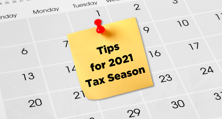 Tips for 2021 Tax Season